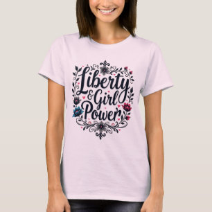 Power-Statement-T-Shirt für Freiheiten und Mädchen T-Shirt