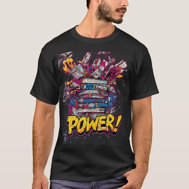 POWER! Street Art Explosion der Bücher - kühne Lit T-Shirt (Vorderseite)
