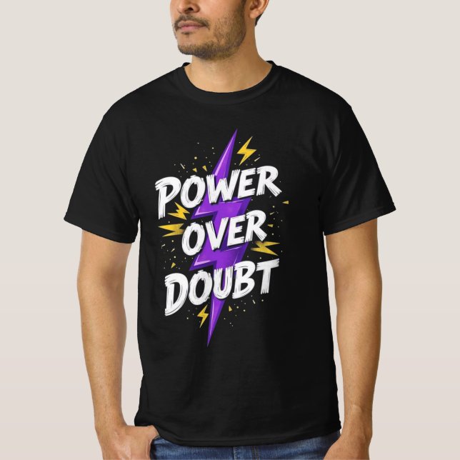"Power über Zweifel" Männerdesign T-Shirt (Vorderseite)