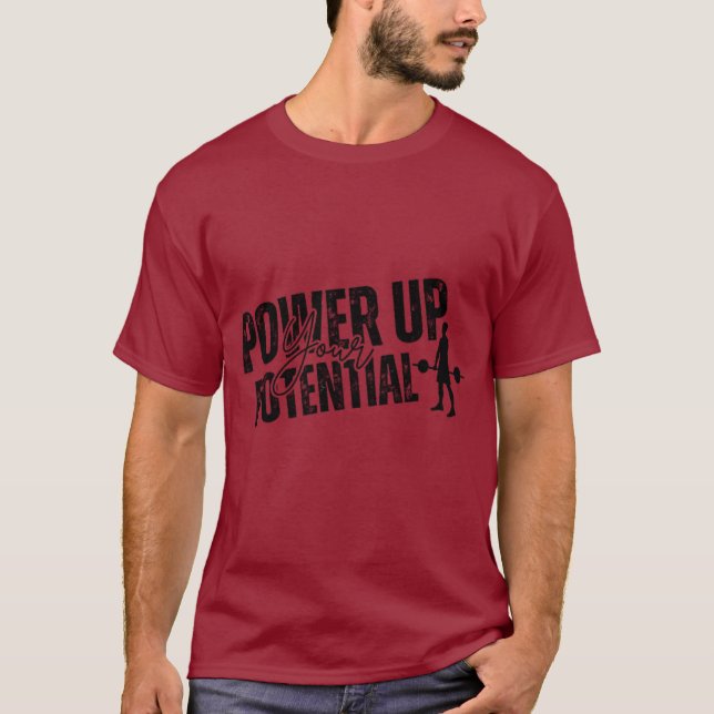 power up your potential T-Shirt (Vorderseite)