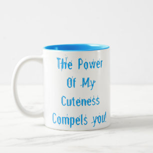 Power von My Cuteness Blue Zweifarbige Tasse