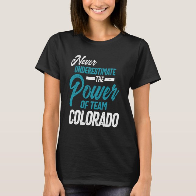 Power von Team Colorado T-Shirt (Vorderseite)