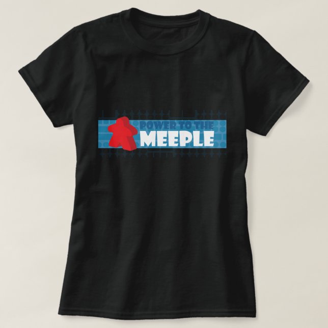 Power zum Meeple T-Shirt (Design vorne)