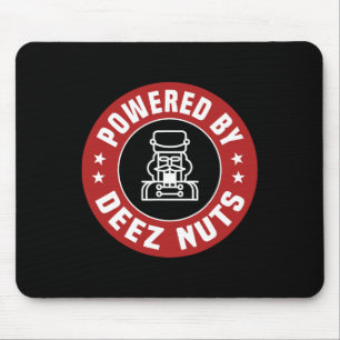 Powered by Deez Nuts - Funny Nutcracker Xmas Match Mousepad