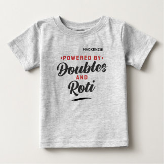 Powered by Doubles and Roti Baby T-shirt
