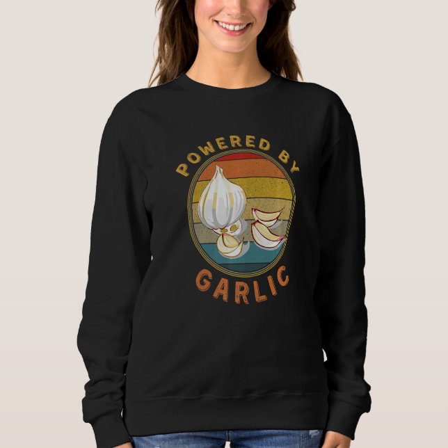 Powered By Garlic Garlicologist  Retro Cook and Ch Sweatshirt (Vorderseite)