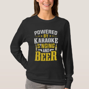 Powered by Karaoke Singing and Biermikrofon Sin T-Shirt