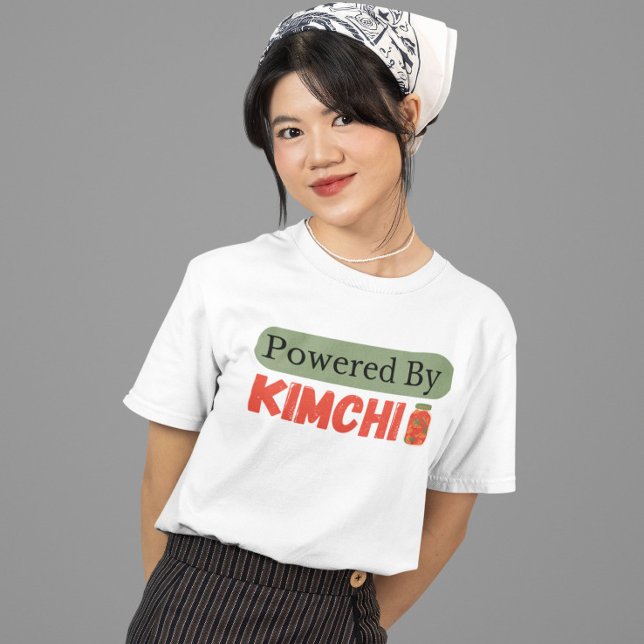 Powered by Kimchi T-Shirt (Von Creator hochgeladen)