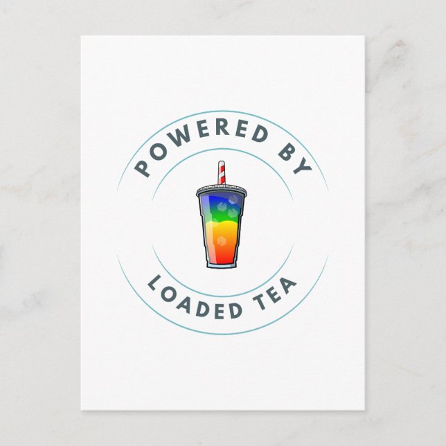 Powered by Loaded Tea Postkarte (Vorderseite)