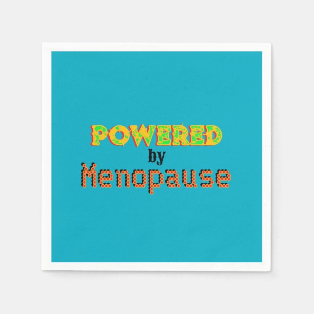 Powered by Menopause 3 Serviette (Vorderseite)