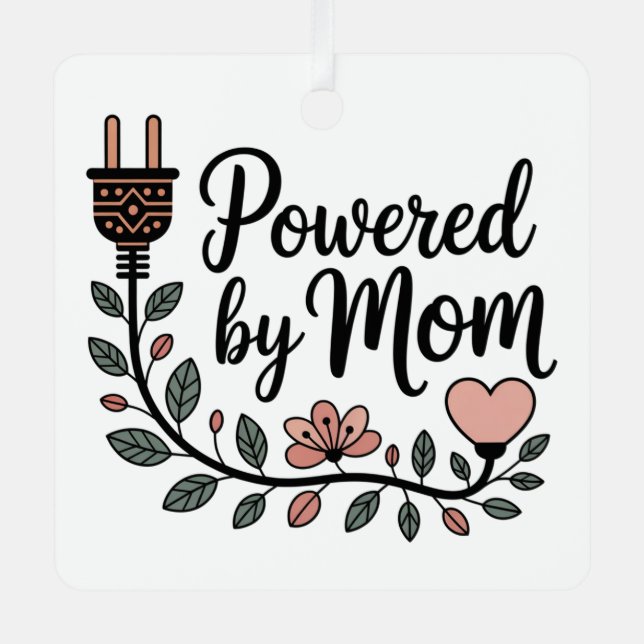 Powered By Mom Ornament Aus Metall (Vorderseite)