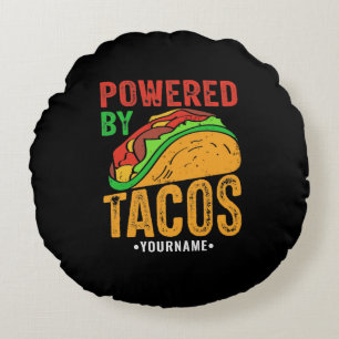 Powered by Tacos Mexican Food Lover Rundes Kissen