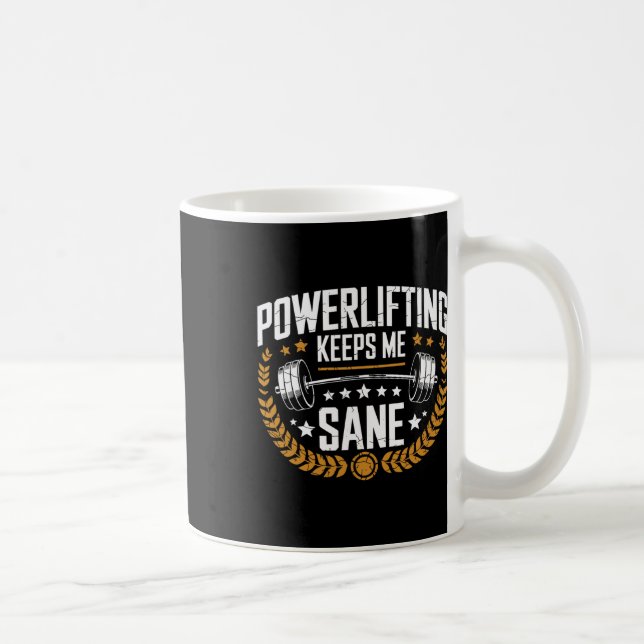 Powerlift Behalte mich Sane Pun Gym Powerlifter Kaffeetasse (Rechts)