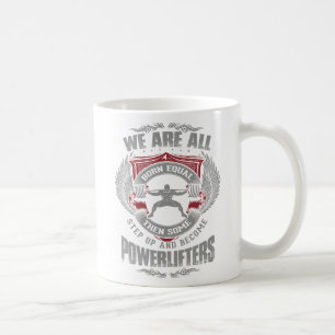 Powerlifting - STEIGERN Sie - TurnhalleWorkout Kaffeetasse