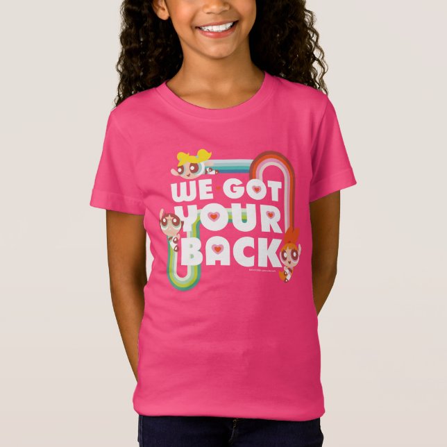 Powerpuff Girls: We Got Your Back T-Shirt (Vorderseite)