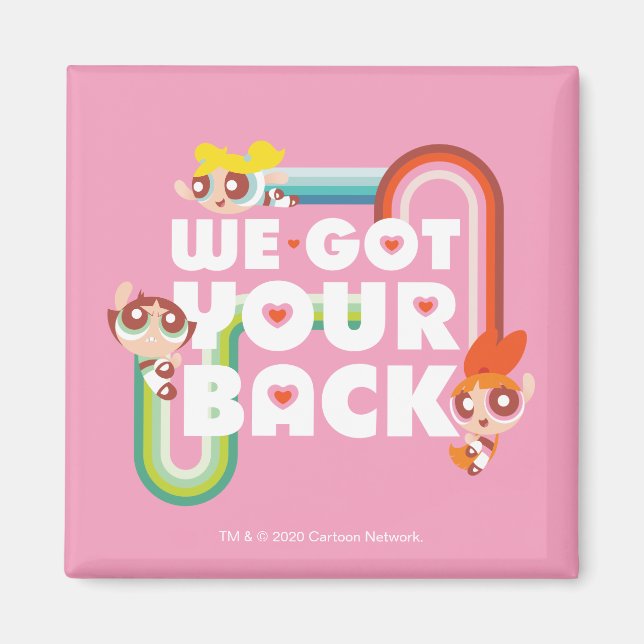 Powerpuff Girls: Wir Got deinen Rücken Magnet (Vorne)
