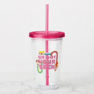 Powerpuff Girls: Wir haben Ihnen den Rücken Got Acryltrinkbecher