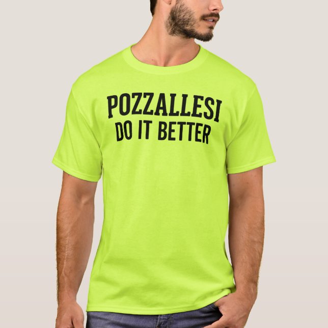 POZZALLESI Do it better  T-Shirt (Vorderseite)