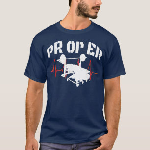 PR oder Er Gewichtszunahme Bodybuilding Fitness T-Shirt