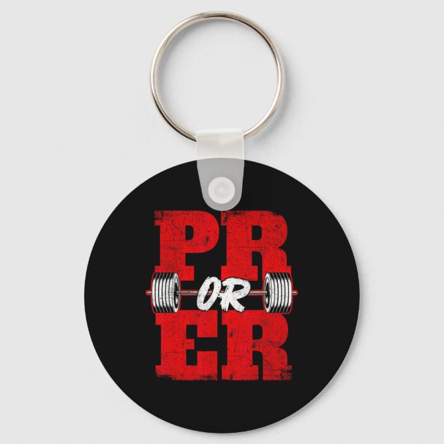 Pr oder Er - Workout-Gymnastik-Bodybuilding Schlüsselanhänger (Vorderseite)