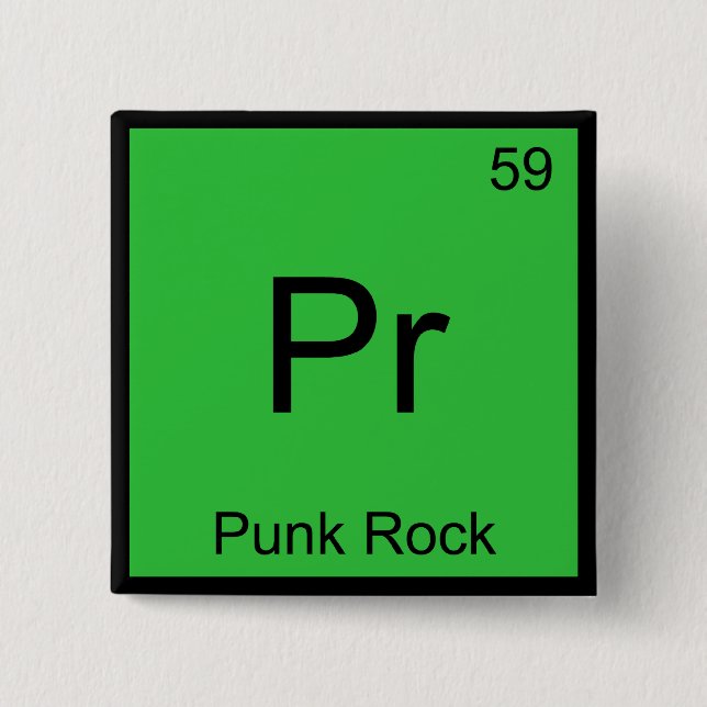 Pr. Punk Rock Funny Chemistry Element Symbol T-Shi Button (Vorderseite)