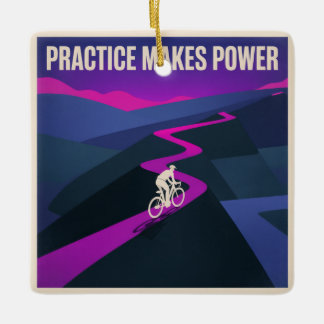 Practice Makes Power Keramikornament