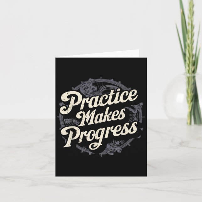 Practice Makes Progress Shirt Over Perfection Moti Karte (Vorderseite)