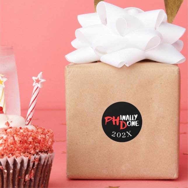 Prägnant gemacht - Design für Black PHD-Abschluss Runder Aufkleber (Party)