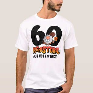 Prähistorischer 60. Geburtstag T-Shirt