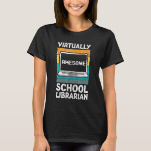 Praktisch Phantastische Schulbibliothekar Zurück S T-Shirt