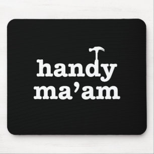 Praktischer Ma'am Tools Weibliche Maintenance-Mita Mousepad