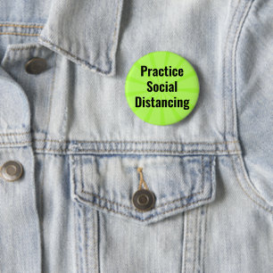 Praktizieren soziale Distanzierung der persönlich Button