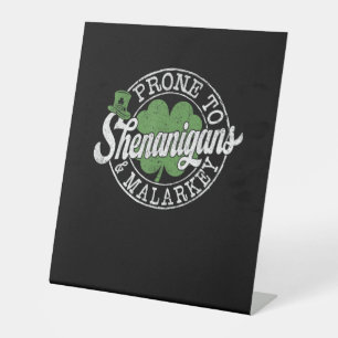 Prall to Shenanigans & Malarkey Kleeblatt St Patri Sockelschild