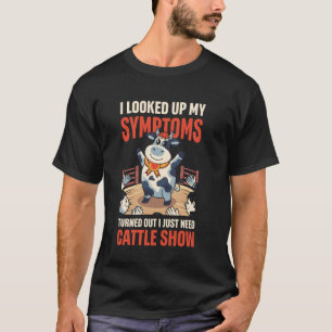 Prämienkuh Vieh Rindvieh Ausstellung Viehausstellu T-Shirt