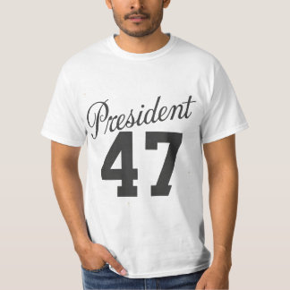 Präsident 47 | 47. Präsident der vereinten Staaten T-Shirt
