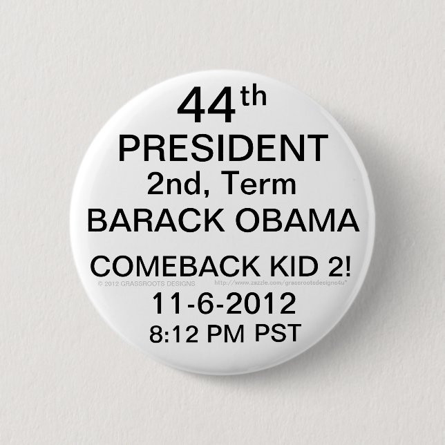 PRÄSIDENT BARACK OBAMA COMEBACK KID 2! 11-6-2012 BUTTON (Vorderseite)