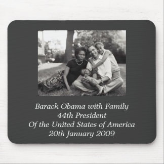 Präsident Barack Obama mit Familie Mousepad