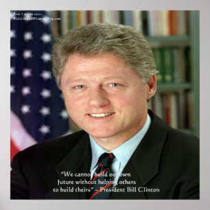 Präsident Clinton "hilft anderen" Zitat Po zur Wei Poster