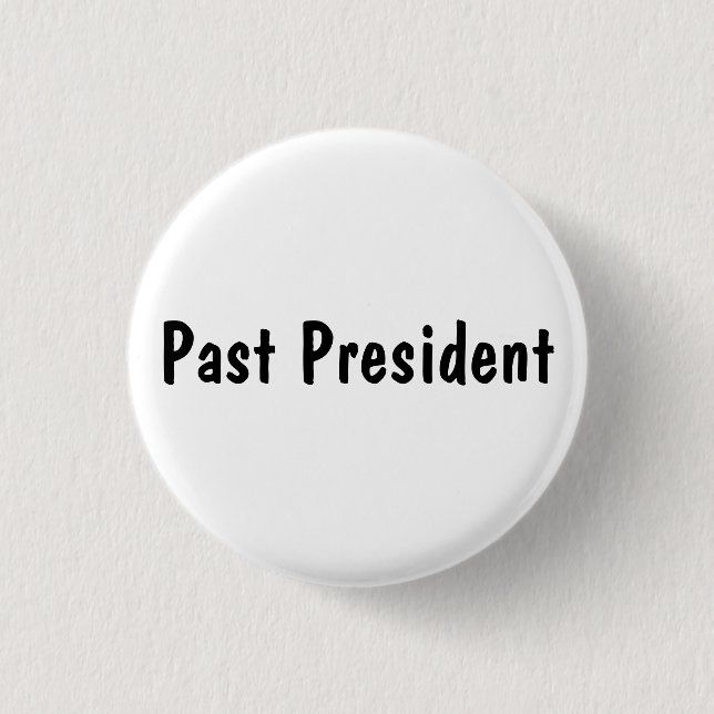 Präsident der Vergangenheit Button (Vorderseite)