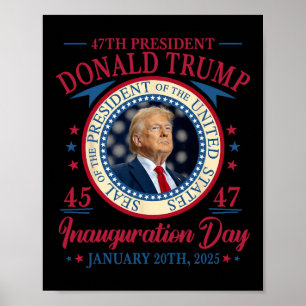 Präsident Donald Trump 45 47 20. Jan. 2025 Amtsein Poster
