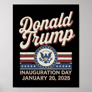 Präsident Donald Trump Einweihung 2025 Unterstütze Poster