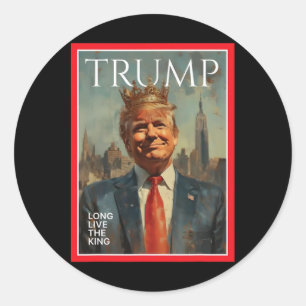 Präsident Donald Trump Lang lebe der König Runder Aufkleber