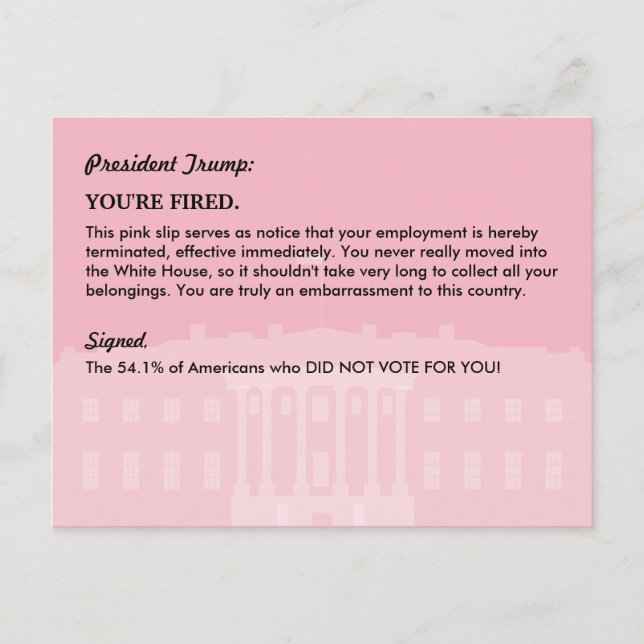 Präsident Donald Trump PINK SLIP / Mail an die WH Ankündigungspostkarte (Vorderseite)