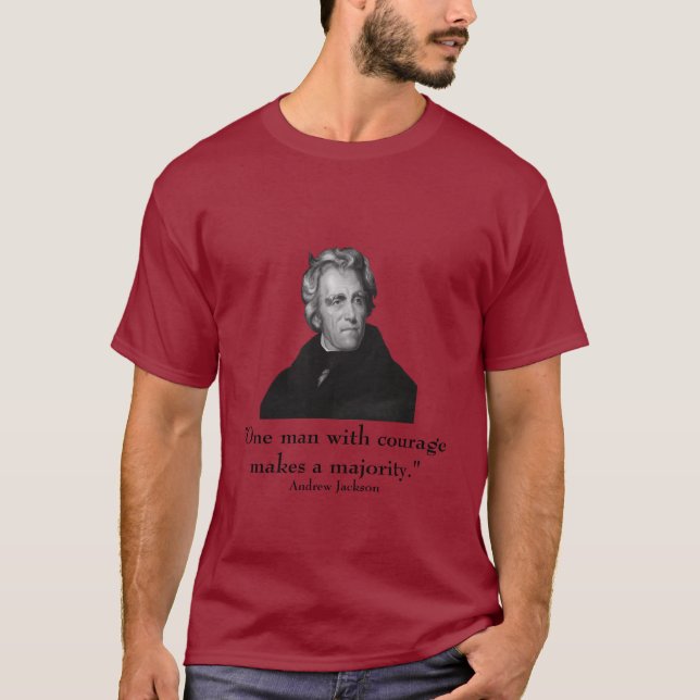 Präsident Jackson und Zitat T-Shirt (Vorderseite)