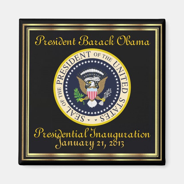 PRÄSIDENT OBAMA 21. Januar 2013 Einweihung Magnet (Vorne)