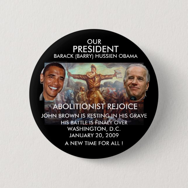 PRÄSIDENT OBAMA, JOHN BROWN - besonders Button (Vorderseite)