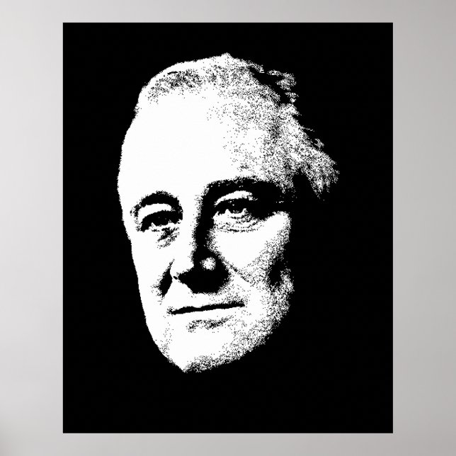 Präsident Roosevelt - Schwarz und Weiß Poster (Vorne)