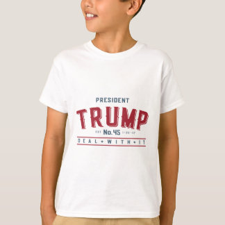 Präsident Trump 45 Findet Euch Damit Ab T-Shirt