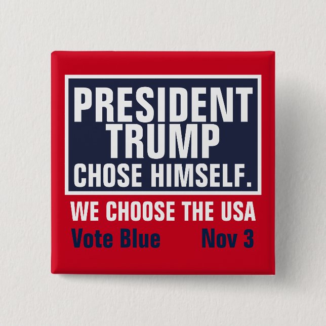 Präsident Trump hat sich für die USA entschieden Button (Vorderseite)
