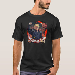 Präsident Trump macht Anime wieder groß T-Shirt